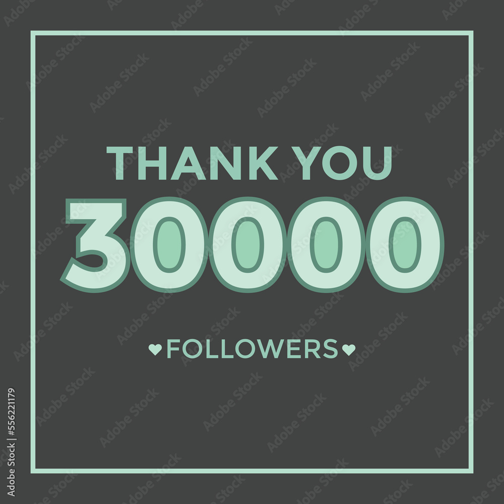 Obraz premium Thank you design Greeting card template for social networks followers, subscribers, like. 30000 followers. 30k followers celebration 