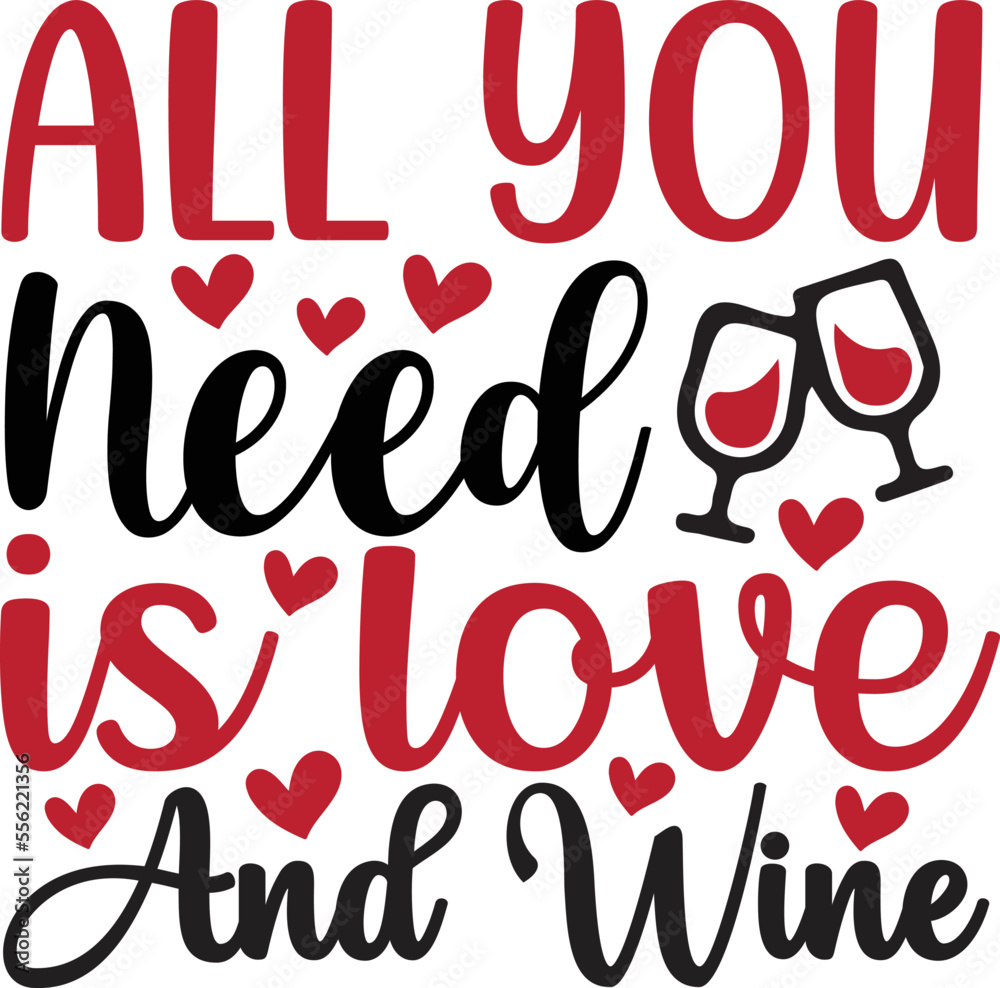 All you need is love and wine