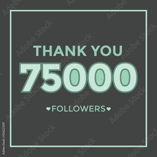 Thank you banner for social 75k friends and followers. Thank you 75000 followers
 photo