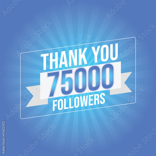 Thank you 75000 followers congratulation template banner. 75k followers celebration 