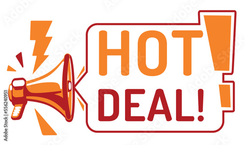 Hot deal - advertising sign with megaphone
