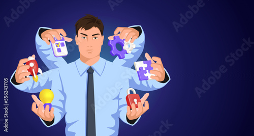 Multitasking businessman do different stuff with many hands. Office worker making startup without partners. Concept man character productive working process. Effective management. Vector illustration