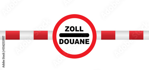 Cartoon old zoll douane signboard. Vector road sign, Translation for zoll customs sign, round red. Zoll and Douane both mean toll in english on. concept of border and customs control. Tourism, customs