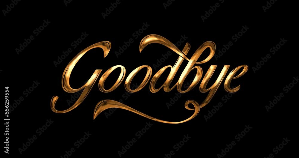 Goodbye. Animation Hand lettering with ink drops in golden color on the black alpha channel transparent. Animated is Suitable for Celebrations, Wishes, Events, Messages, holidays, and festivals. Goodbye. Animation Hand lettering with ink drops in golden color on the black alpha channel transparent. Animated is Suitable for Celebrations, Wishes, Events, Messages, holidays, and festivals.