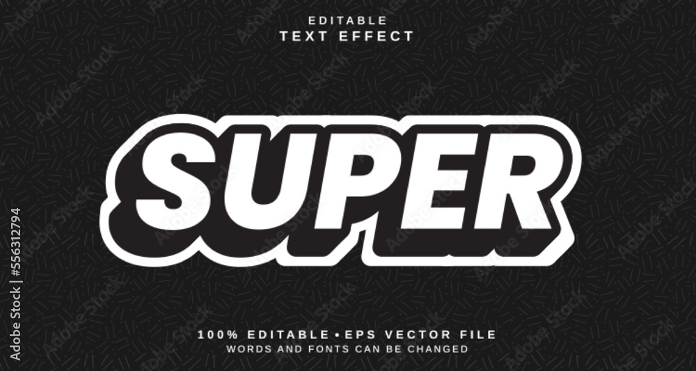 Editable text style effect - Super text style theme.