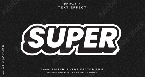 Editable text style effect - Super text style theme. photo