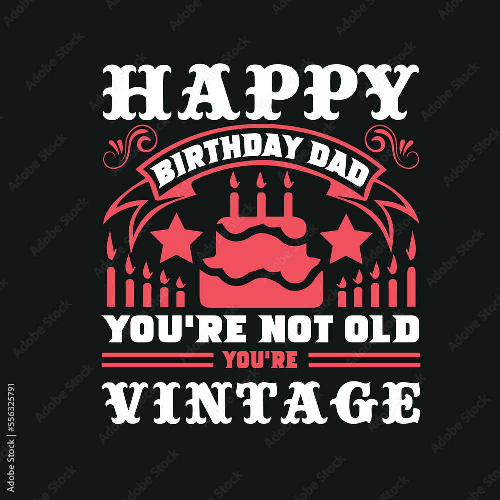 Father's Birthday T-Shirt