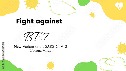BF.7. New variant of the SARS-CoV-2 coronavirus