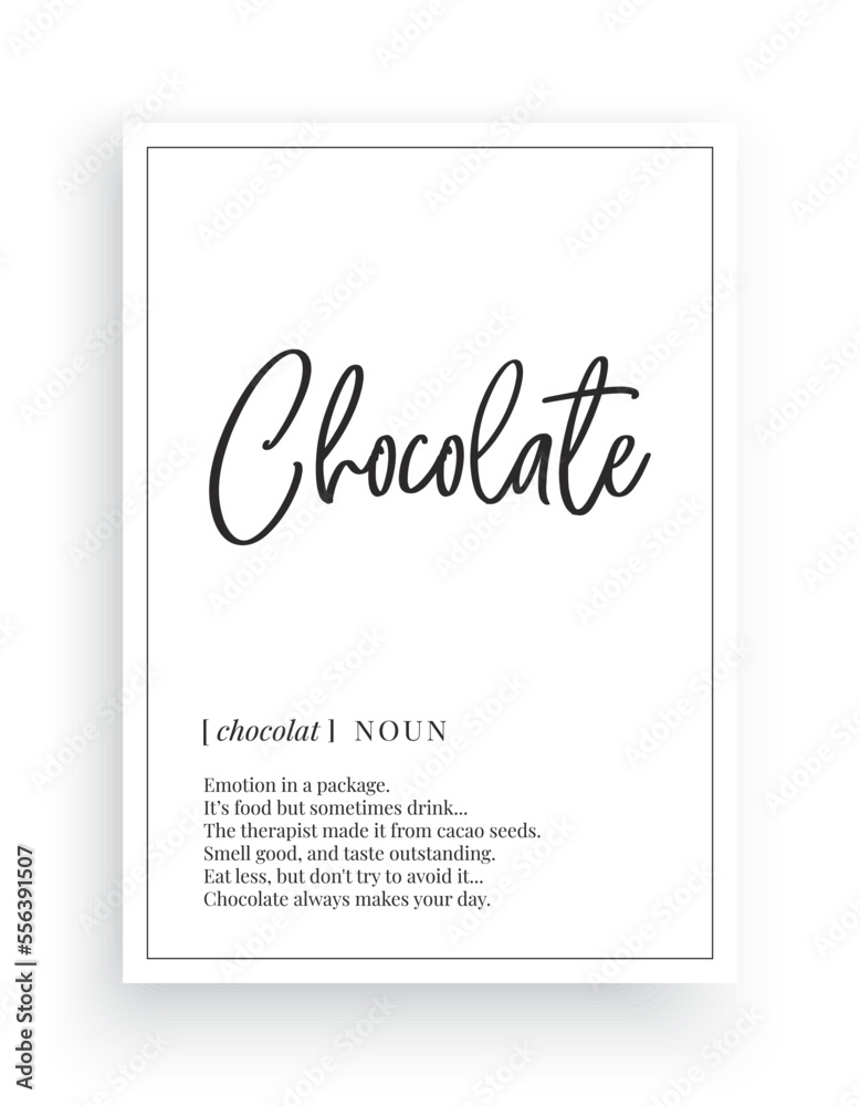 Chocolate definition, vector. Minimalist poster design. Wall decals