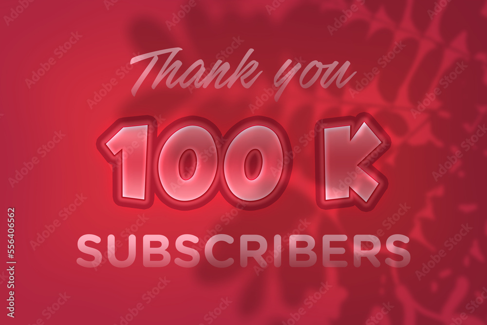 100 K subscribers celebration greeting banner with Red Embossed Design 100 K subscribers celebration greeting banner with Red Embossed Design