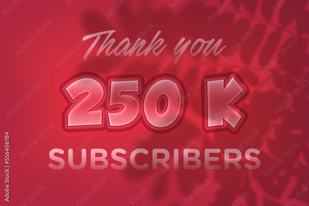 250 K  subscribers celebration greeting banner with Red Embossed Design