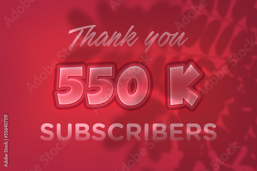 550 K  subscribers celebration greeting banner with Red Embossed Design photo