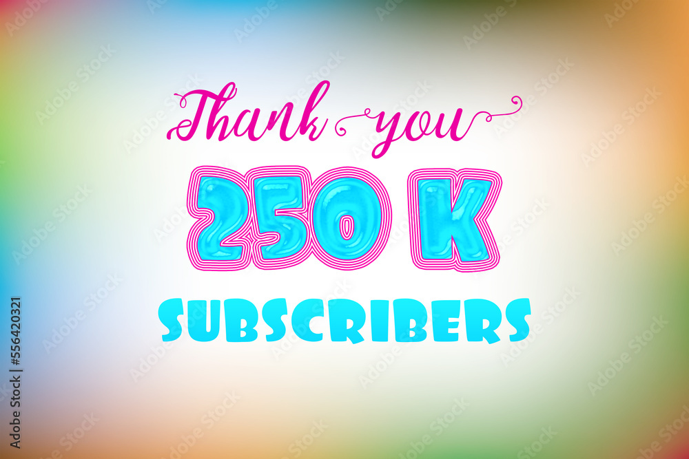 250 K  subscribers celebration greeting banner with Jelly Design