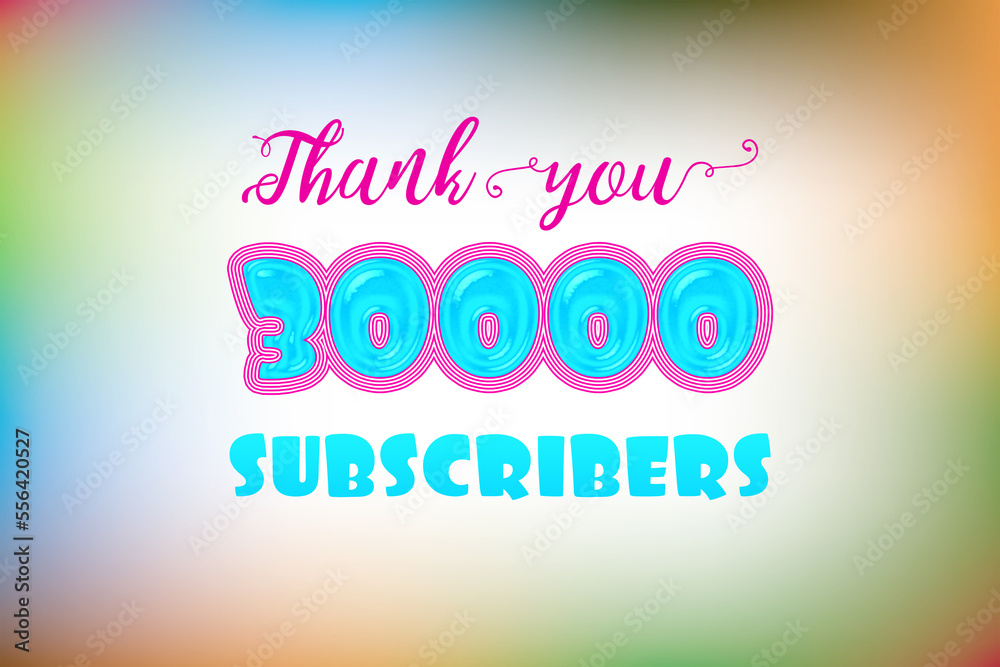 30000 subscribers celebration greeting banner with Jelly Design