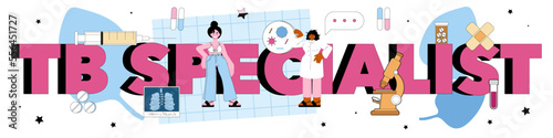 TB specialist typographic header. Human pulmonary system diseases