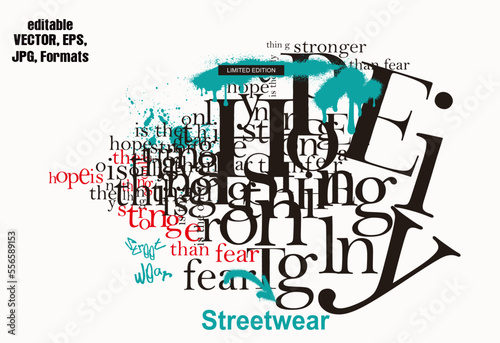 typography street art graffiti vector. Urban typography street art graffiti slogan print with spray effect for graphic tee t shirt or sweatshirt