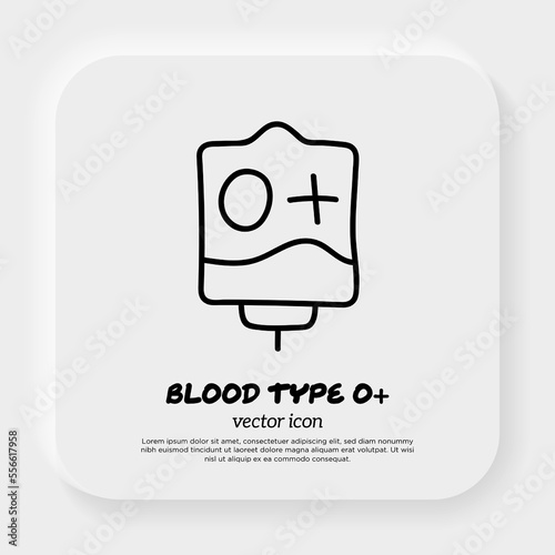 Blood bag with plasma. Doodle thin line icon. Blood donation. Blood type O+. Vector illustration.