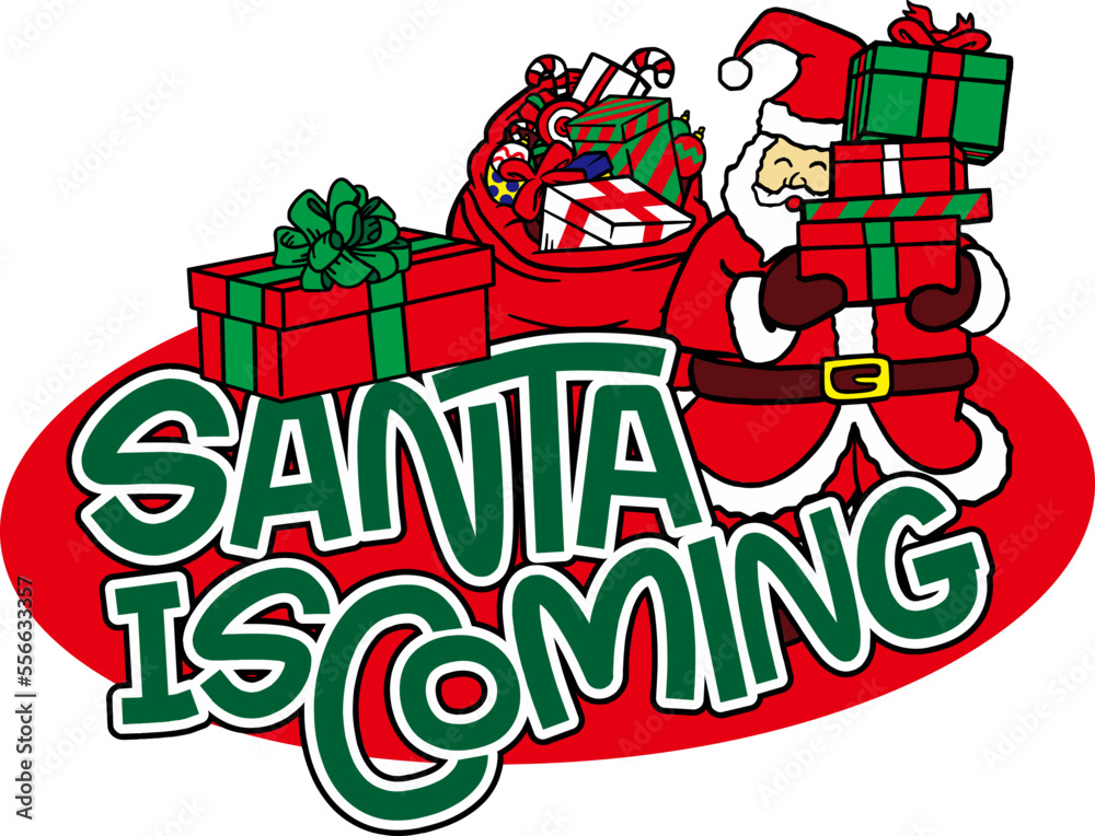 Santa Is Coming Sublimation Illustration Santa Is Coming Sublimation Illustration