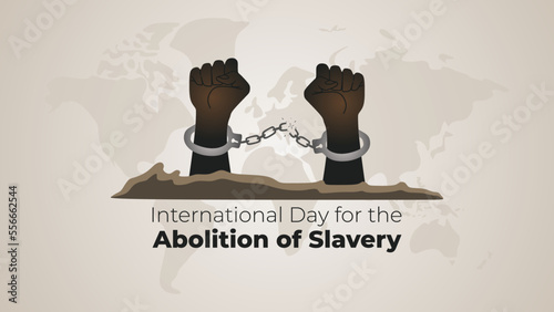Vector illustration template of International Day for the Abolition of Slavery. Observed every December 2. Hand with Chain and world map with black skin color theme. Perfect graphic resources.