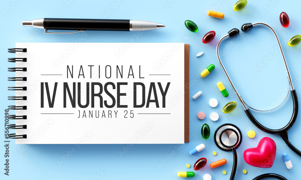 National IV Nurse day is observed every year on January 25, to recognize infusion nurse