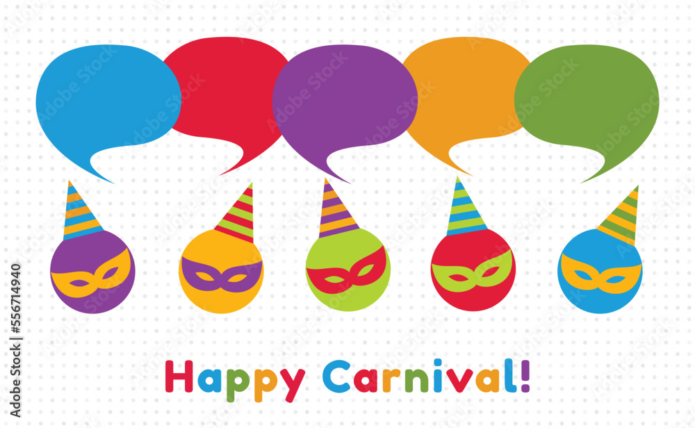 Happy Carnival. Colorful communication speech bubbles. Carnival concept design. Vector illustration.