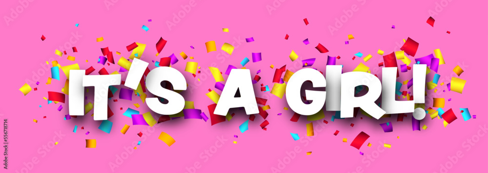 It's a girl sign over colorful cut out ribbon confetti background ...