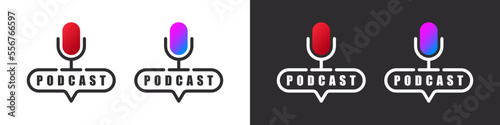 Podcast or Radio Logo. Podcast sign. Podcast microphone icons. Vector illustration