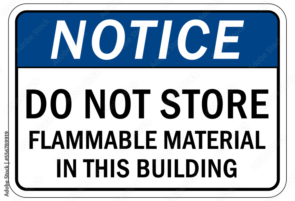 Fire hazard, flammable storage sign and labels