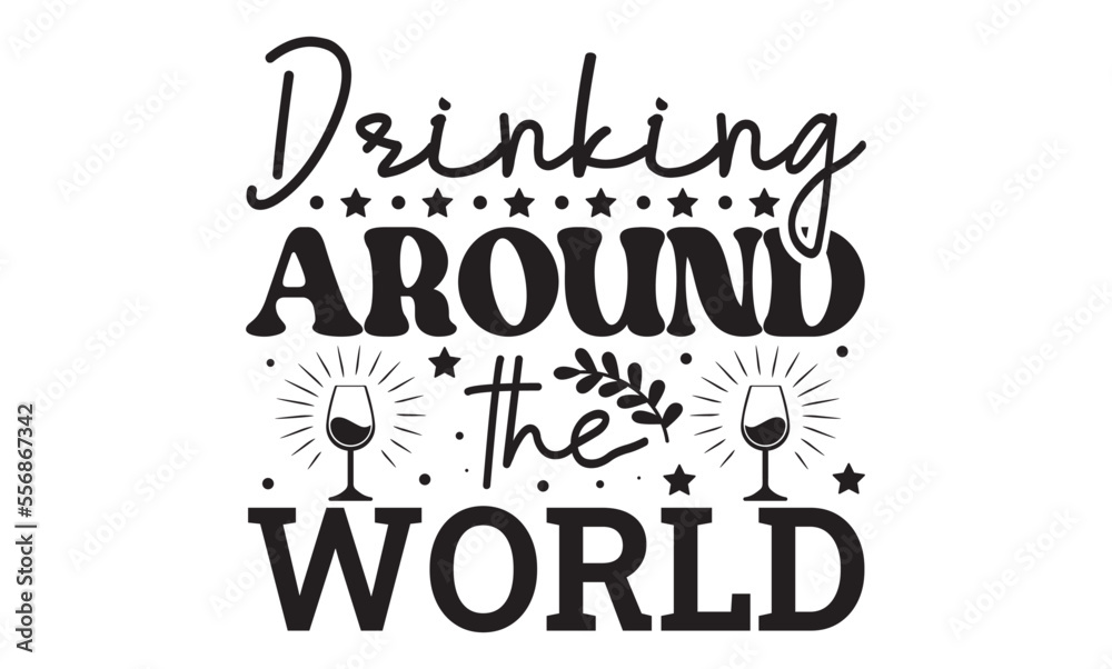 Drinking around the world svg, Pumpkin svg, Pumpkin t shirt design And svg cut files and Stickers, Pumpkin Stickers quotes t shirt designs, Pumpkin and Fall hand lettering typography vector Drinking around the world svg, Pumpkin svg, Pumpkin t shirt design And svg cut files and Stickers, Pumpkin Stickers quotes t shirt designs, Pumpkin and Fall hand lettering typography vector