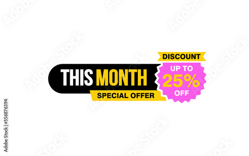 25 Percent THIS MONTH offer, clearance, promotion banner layout with sticker style. 