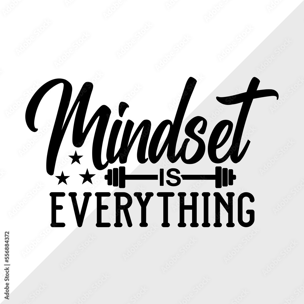 Mindset Is Everything SVG Cut File, Weights Svg, Gym Svg, Fitness Svg