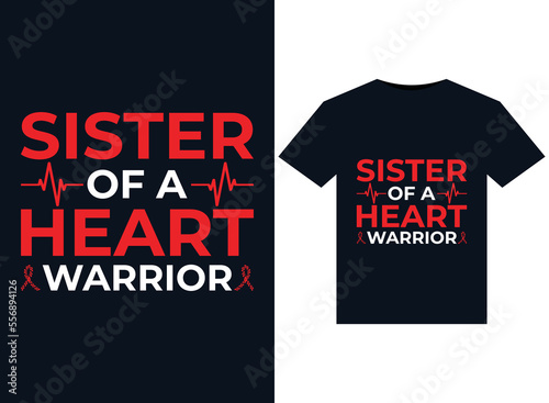 Sister of a Heart Warrior illustrations for print-ready T-Shirts design