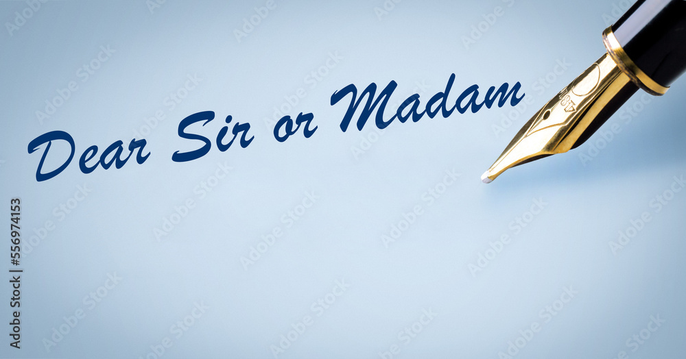 Fototapeta premium Dear Sir or Madam