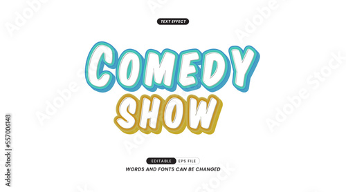 Editable Text Effect - Comedy Show Slogan on White Background. Vector Illustration