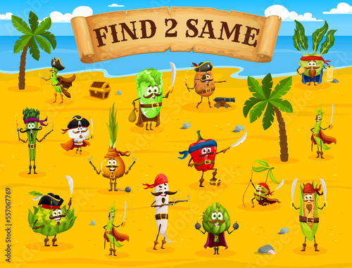 Find two same cartoon vegetable pirates and corsairs characters. Kids matching quiz, vector puzzle game with bean, mushroom, cabbage and onion, radish, pepper and olive, corn funny corsair personages