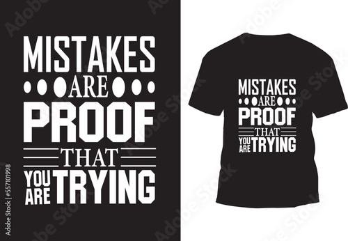 Motivational lettering, positive lettering or Typography slogan and quote for print t-shirt design premium vector