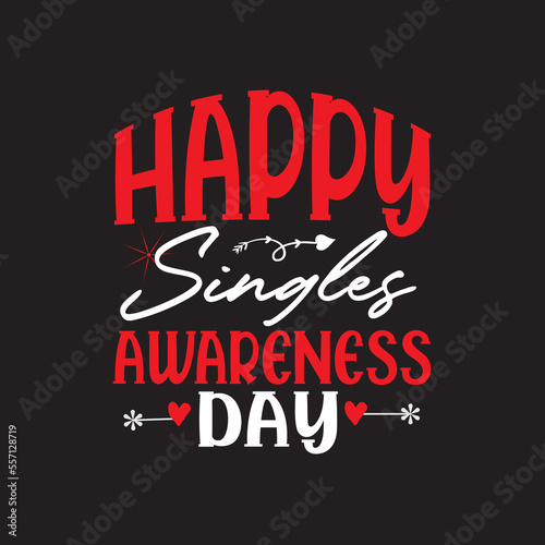happy singles awareness day t shirt design