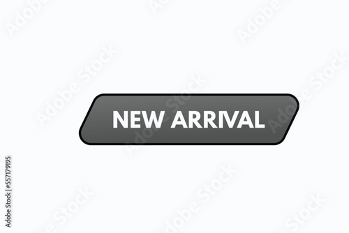 new arrival button vectors.sign label speech bubble new arrival
