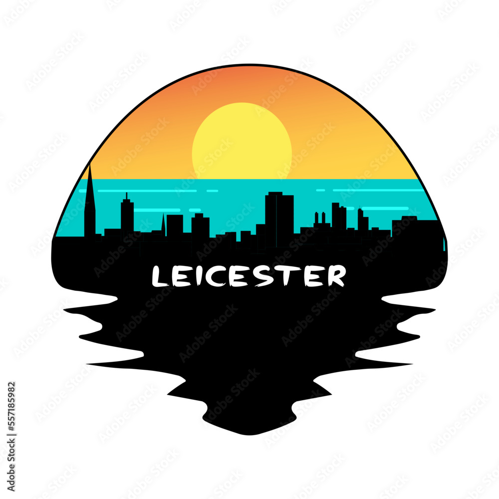 Leicester England Skyline Silhouette Retro Vintage Sunset Leicester Lover Travel Souvenir Sticker Vector Illustration SVG EPS