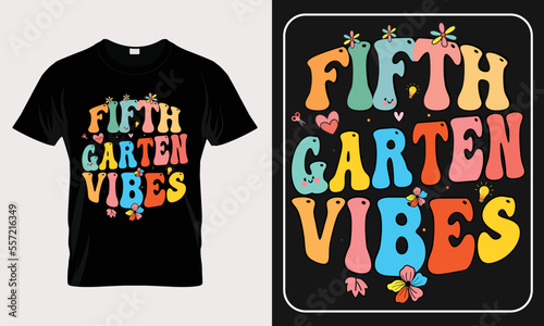 back to school t-shirt Design, Unique And Colorful 100 days School T-Shirt Design, fifth garten vibes, Congratulatory lettering for the celebration of the hundredth day of the student.