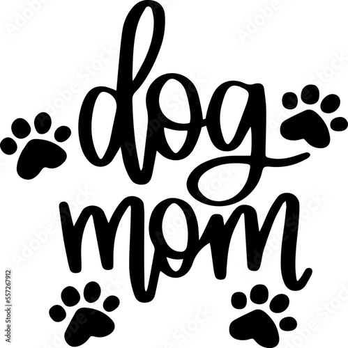 Vector Image with Dog Mom text and Puppy footprints around. Dog Lover
