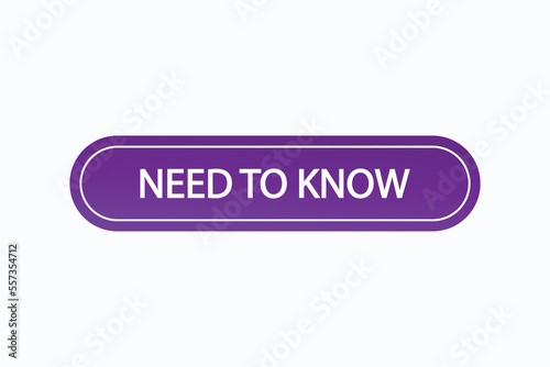 need to know button vectors.sign label speech bubble need to know
