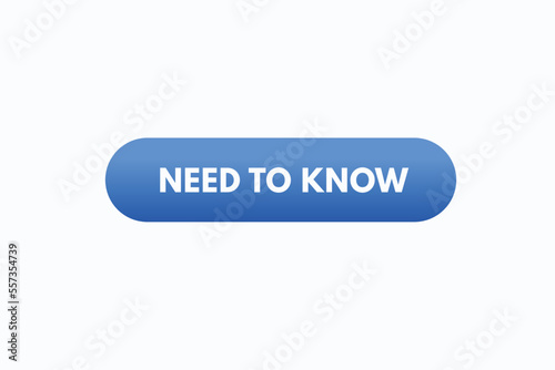 need to know button vectors.sign label speech bubble need to know
