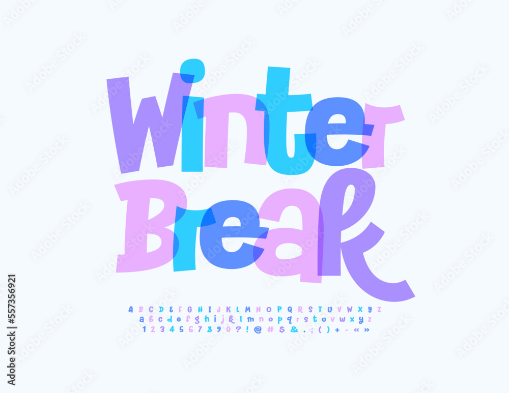 Vector playful sign Winter Break. Funny handwritten Font. Creative Alphabet Letters, Numbers and Symbols