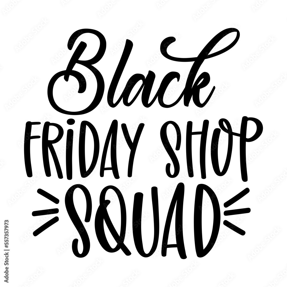 Black Friday Shop Squad Black Friday Shop Squad