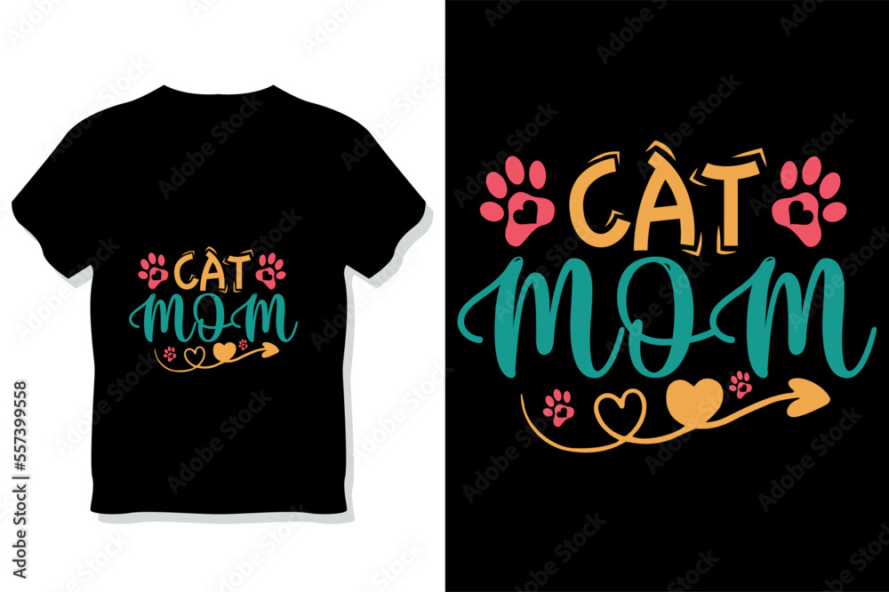 Cat typography or Cat mom t shirt Design

