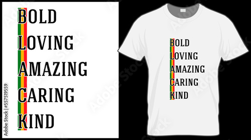 bold loving amazing caring kind t shirt.Black History Month vector illustration graphic. Green, red, yellow background with text. Celebrate American and African People culture.