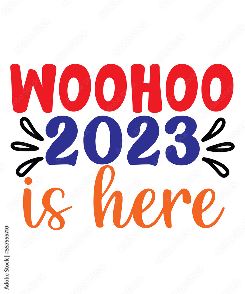 happy new year,happy new year svg ,happy new year svg design,happy new year png,New Year 2023 SVG , New Year's Eve Quote, Cheers 2023