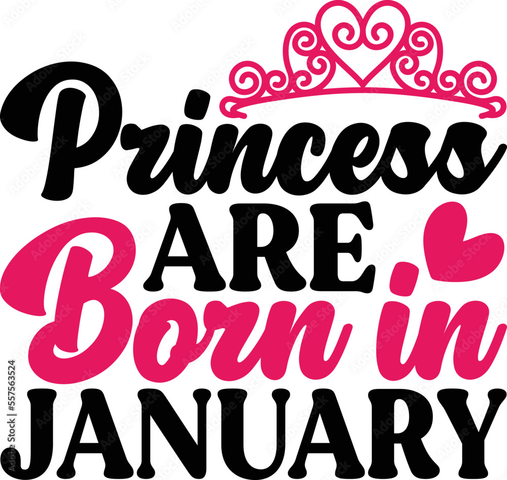 Princess Are Born In January
