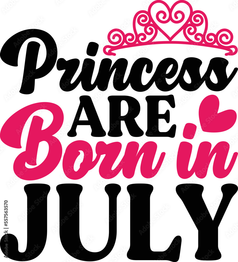 Princess Are Born In July
